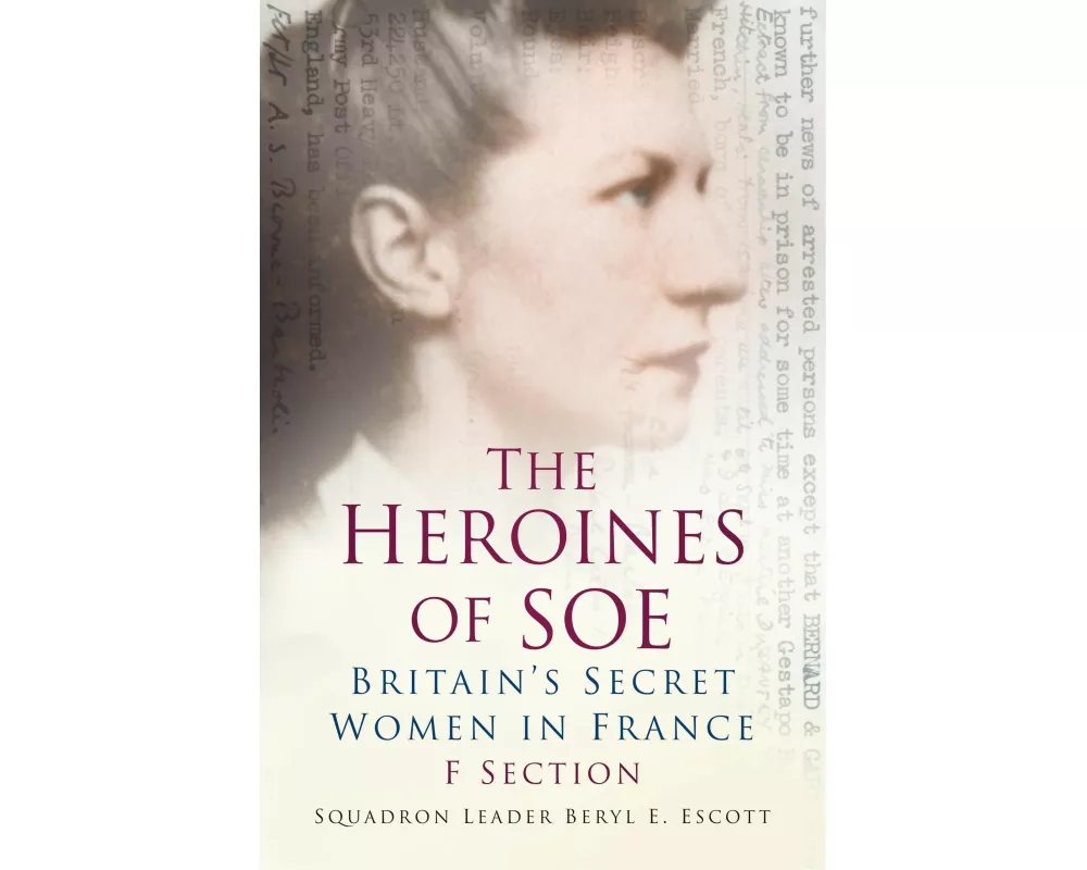 The Heroines of SOE