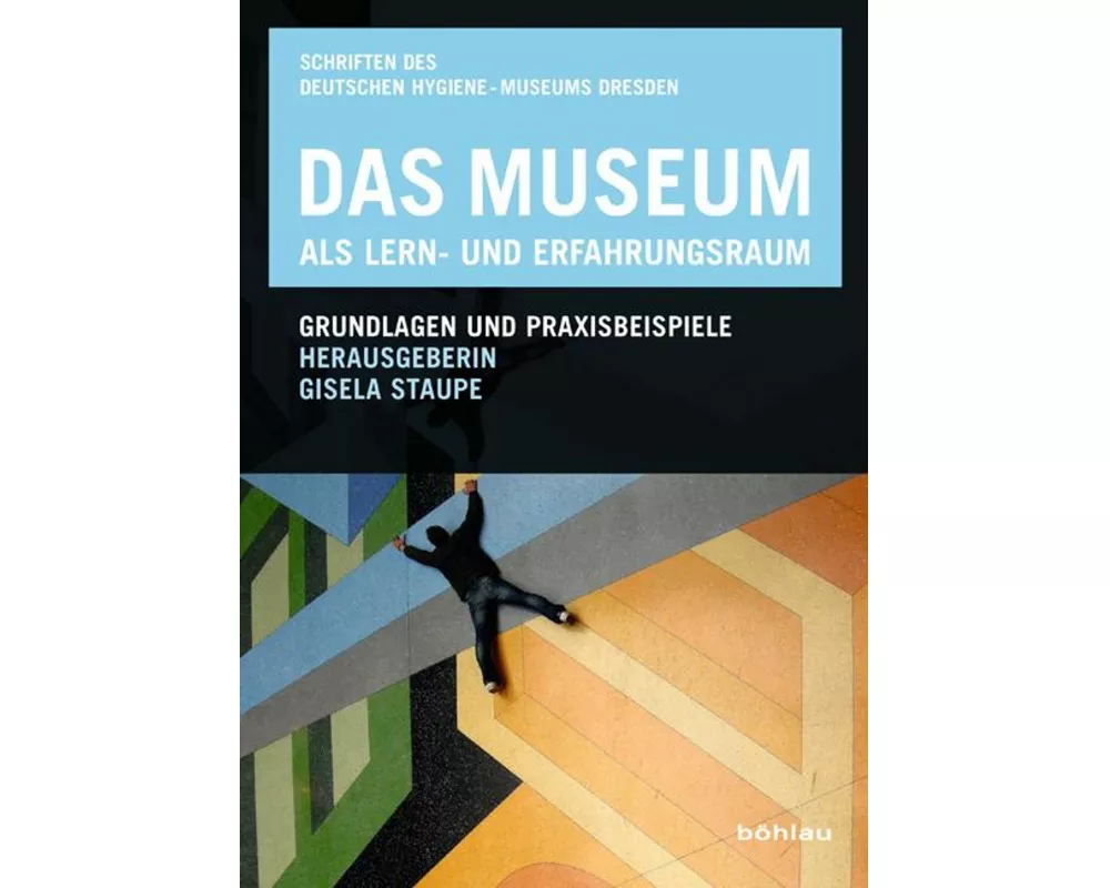 Das Museum als Lern- und Erfahrungsraum