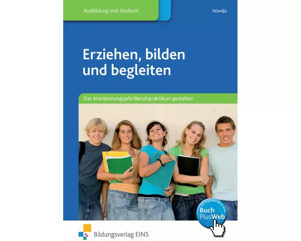 Erziehen, bilden und begleiten