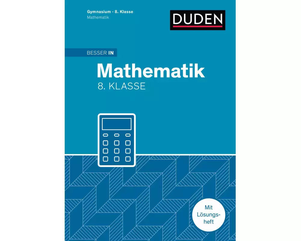 Besser in Mathematik - Gymnasium 8. Klasse