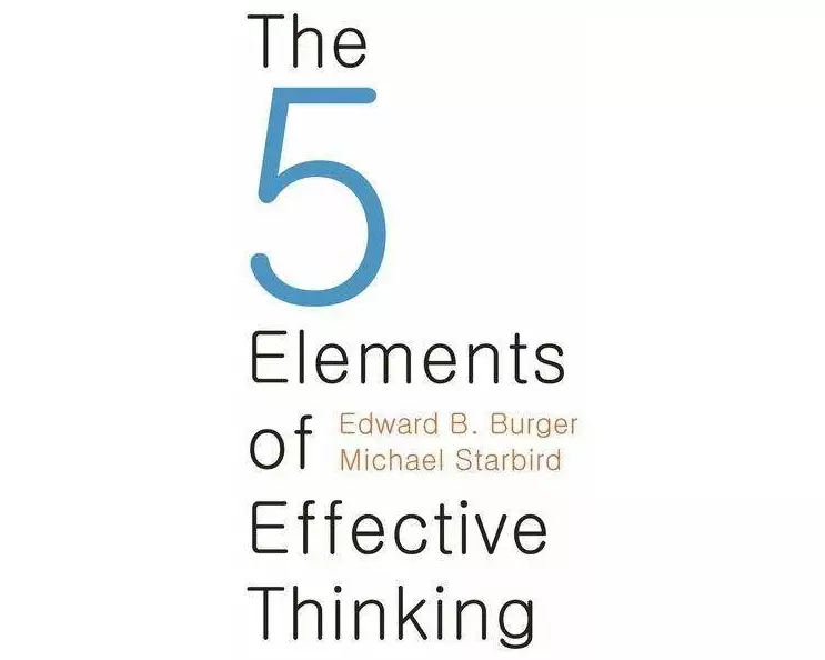 The 5 Elements of Effective Thinking