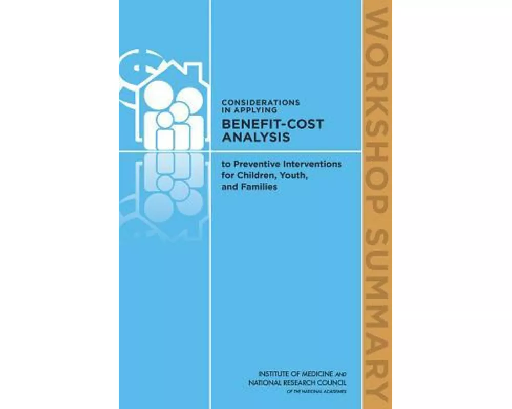 Considerations in Applying Benefit-Cost Analysis to Preventive Interventions for Children, Youth, and Families