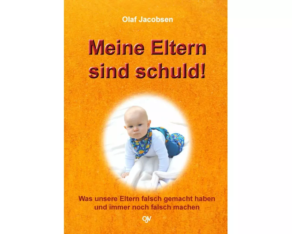 Meine Eltern sind schuld!
