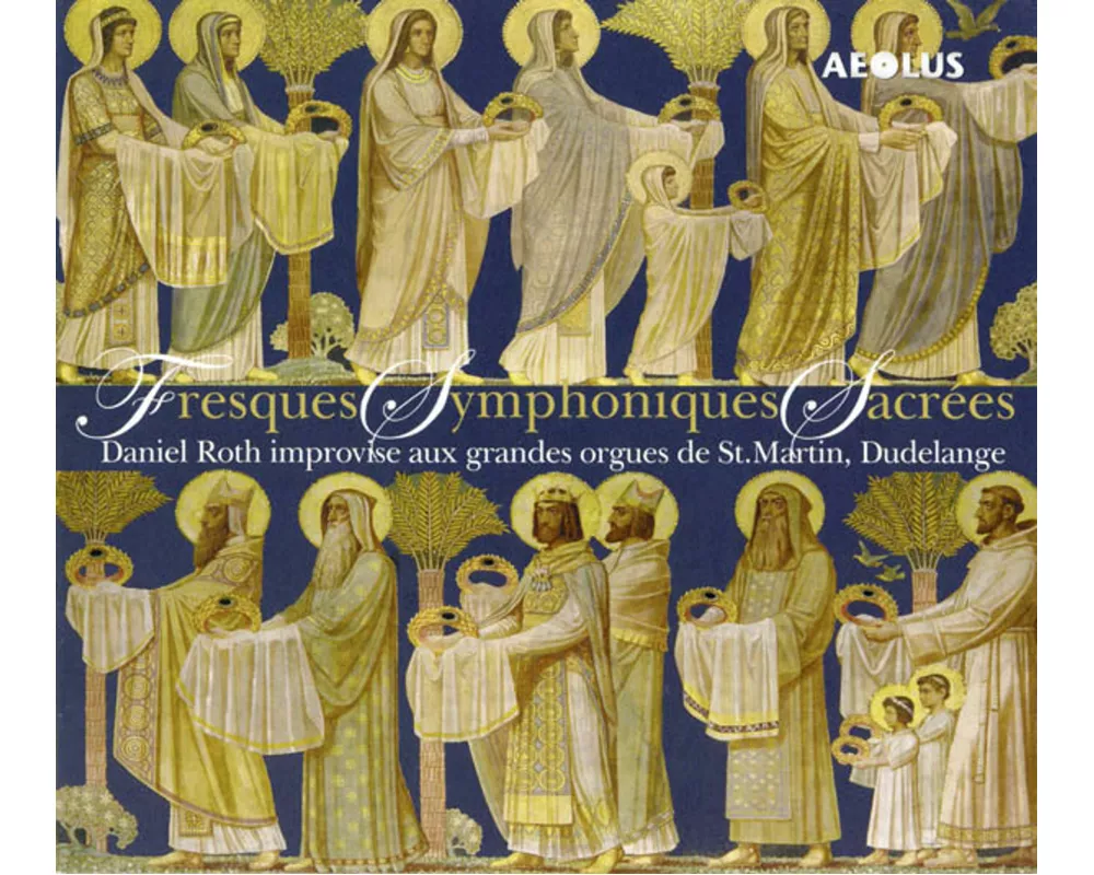 Fresques Symphoniques Sacrees-Orgelimprovisation