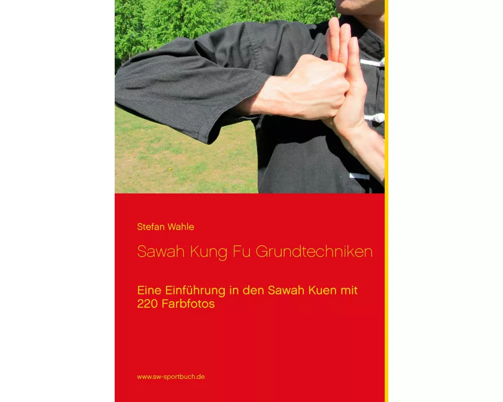 Sawah Kung Fu Grundtechniken