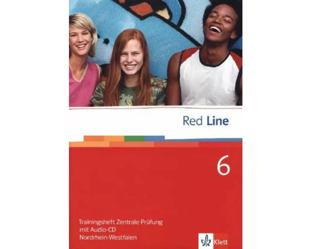 Red Line 6. Trainingsheft Zentrale Prüfung mit Audio-CD. Nordrhein-Westfalen