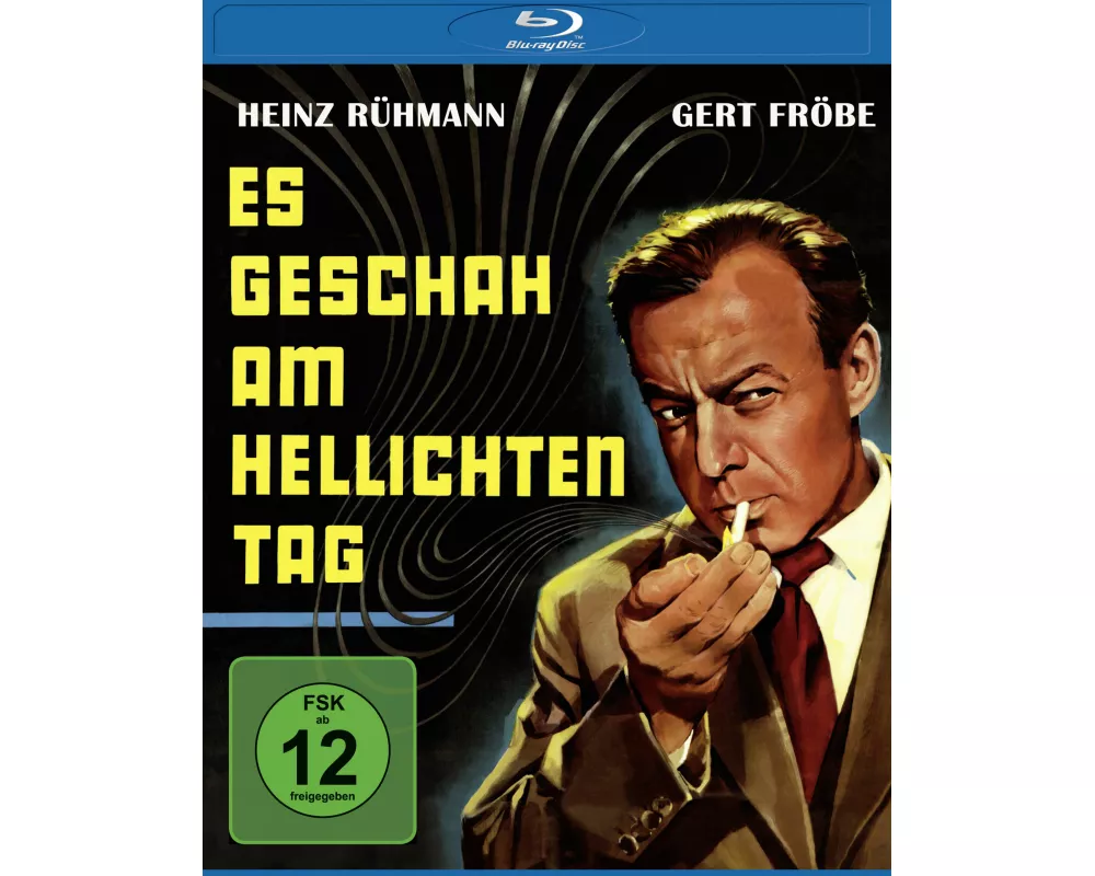 Es geschah am hellichten Tag