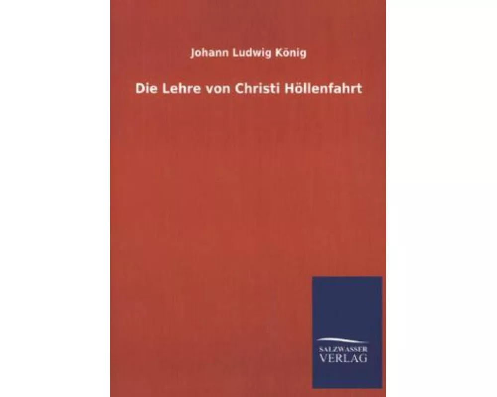 Die Lehre von Christi Höllenfahrt