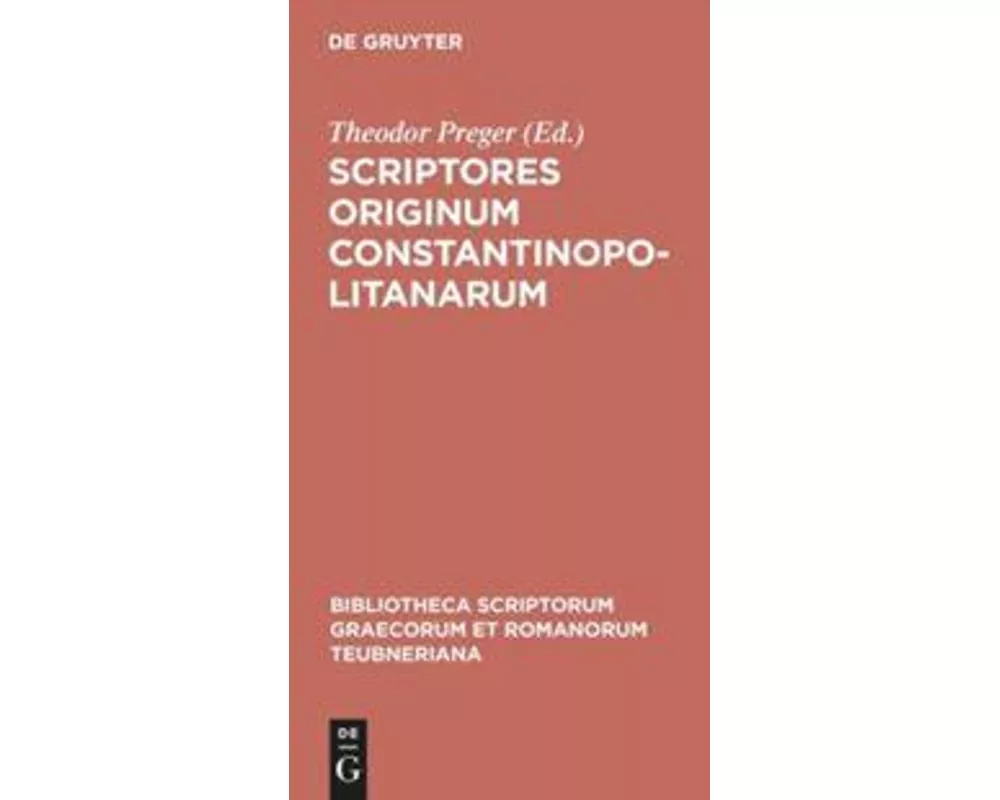 Scriptores originum Constantinopolitanarum