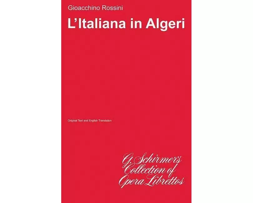 L'Italiana in Algeri: Libretto