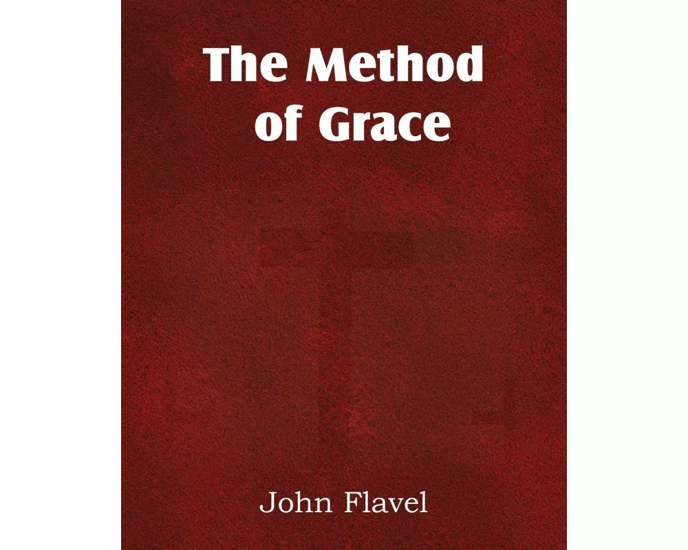 The Method of Grace
