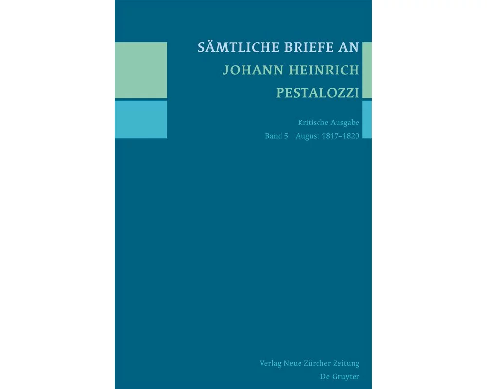 Sämtliche Briefe an Johann Heinrich Pestalozzi, Band 5