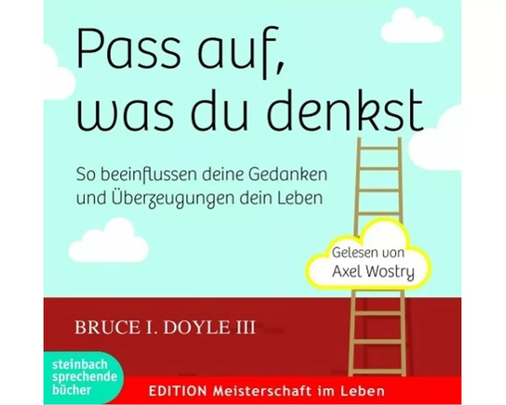 Pass auf, was du denkst