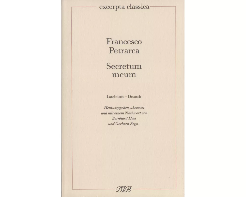 Secretum meum. Mein Geheimnis