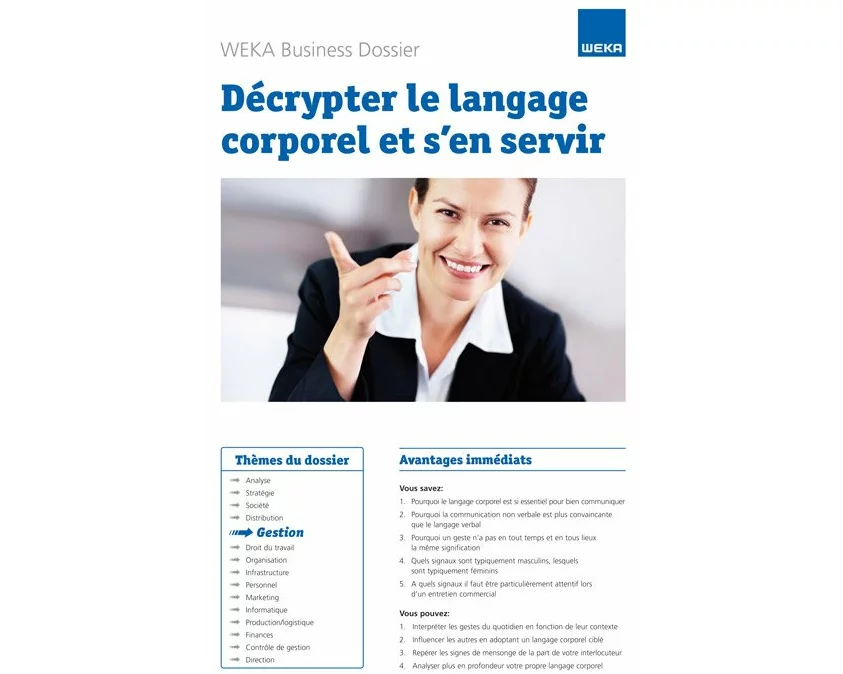 Décrypter le langage corporel et s’en servir.