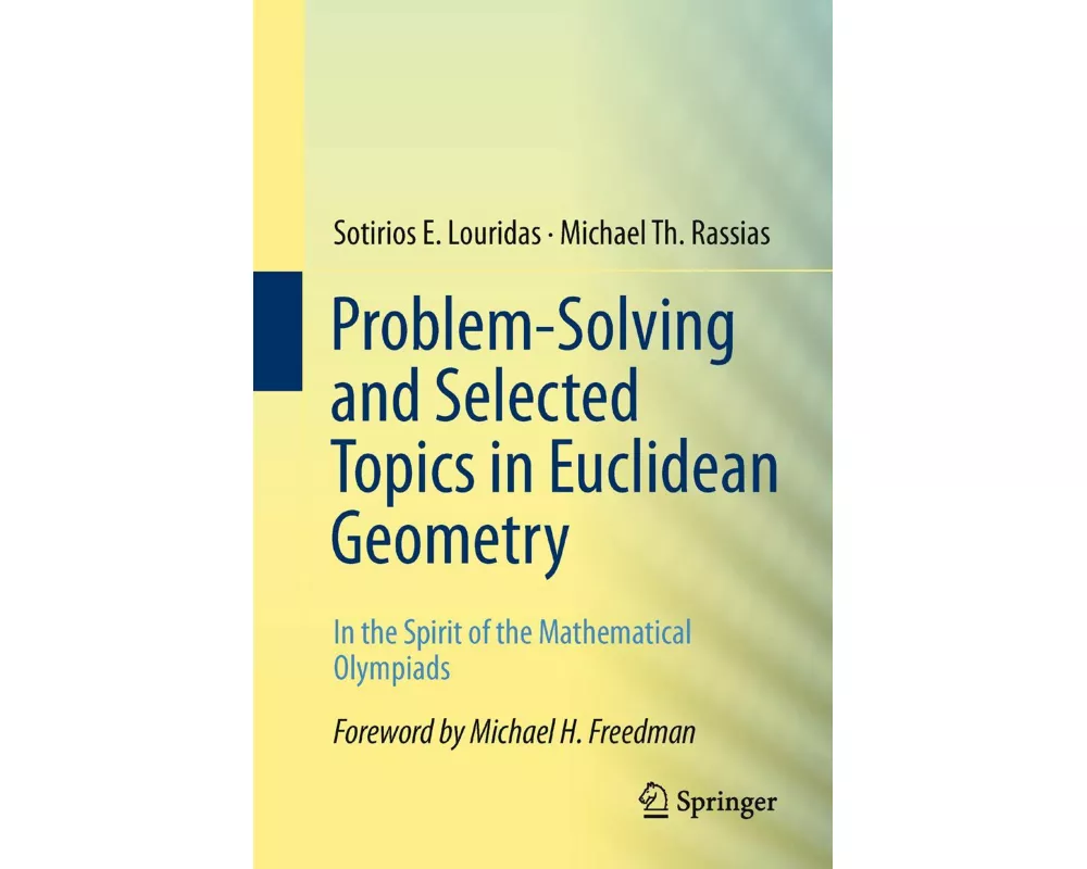 Problem-Solving and Selected Topics in Euclidean Geometry