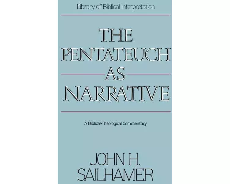 The Pentateuch as Narrative
