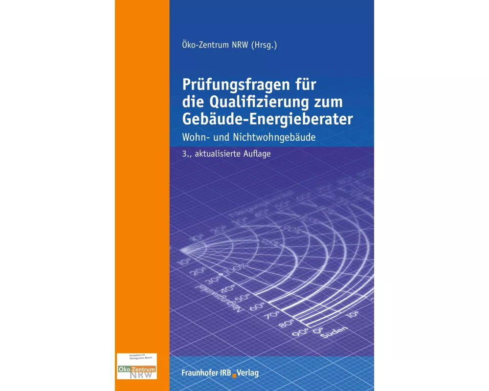 Prüfungsfragen für die Qualifizierung zum Gebäude-Energieberater