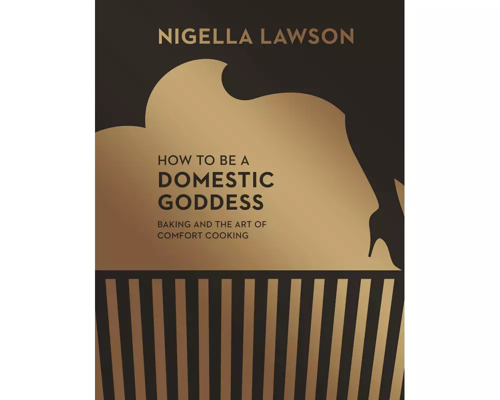 How To Be A Domestic Goddess