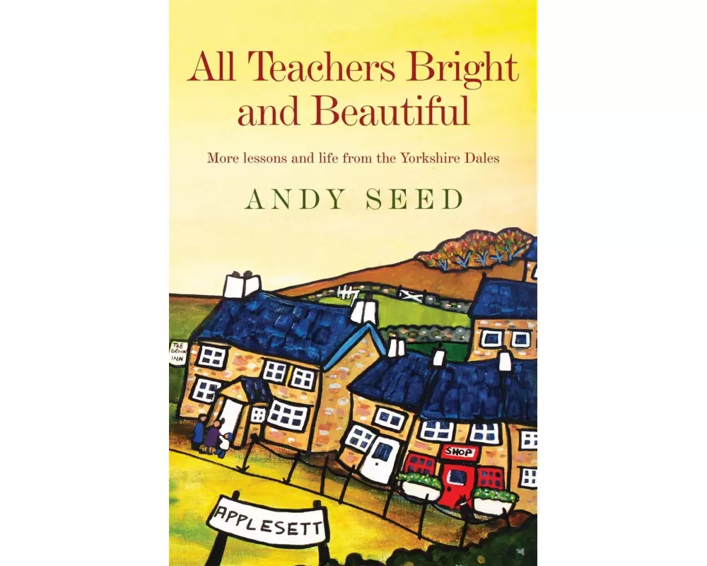 All Teachers Bright and Beautiful (Book 3)