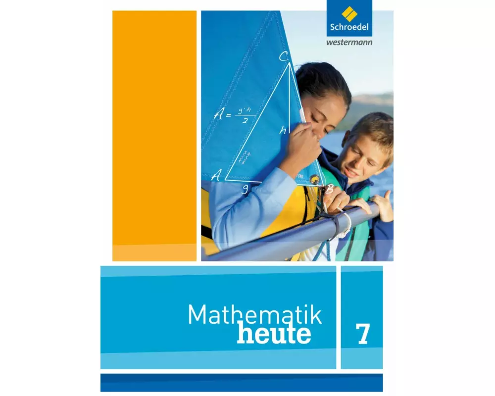 Mathematik heute - Ausgabe 2012 für Niedersachsen