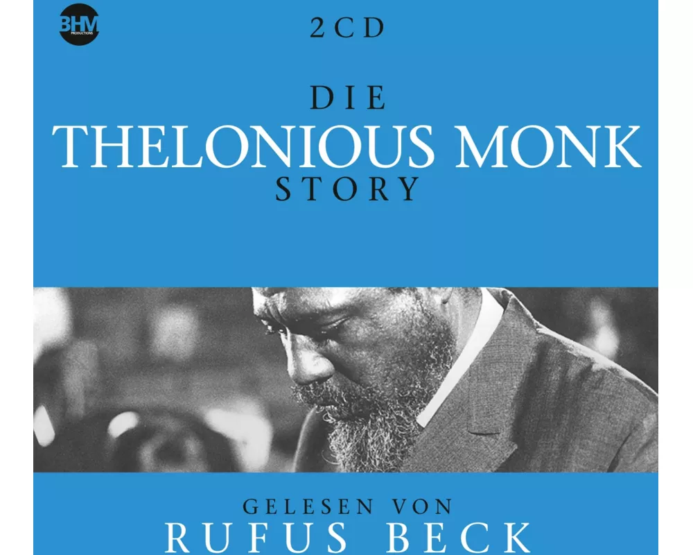 Die Thelonious Monk Story...Musik & Bio