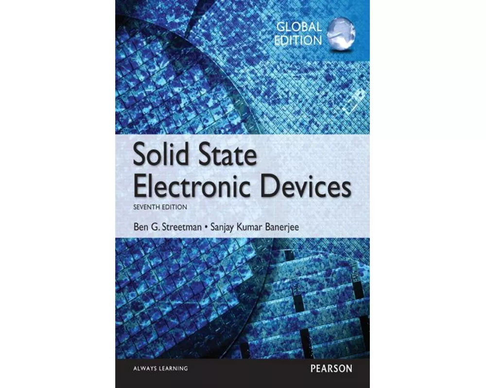 Solid State Electronic Devices, Global Edition