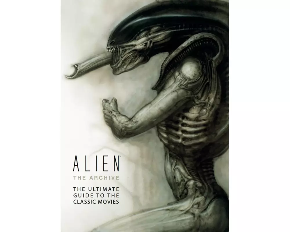 Alien: The Archive-The Ultimate Guide to the Classic Movies