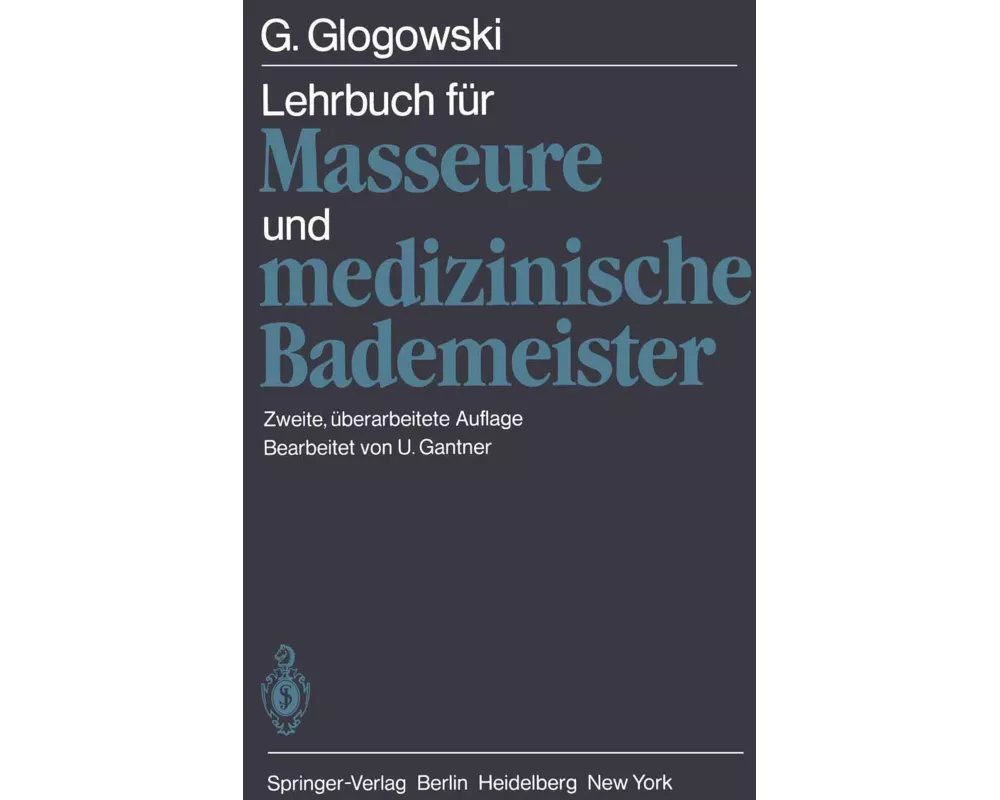 Lehrbuch für Masseure und medizinische Bademeister