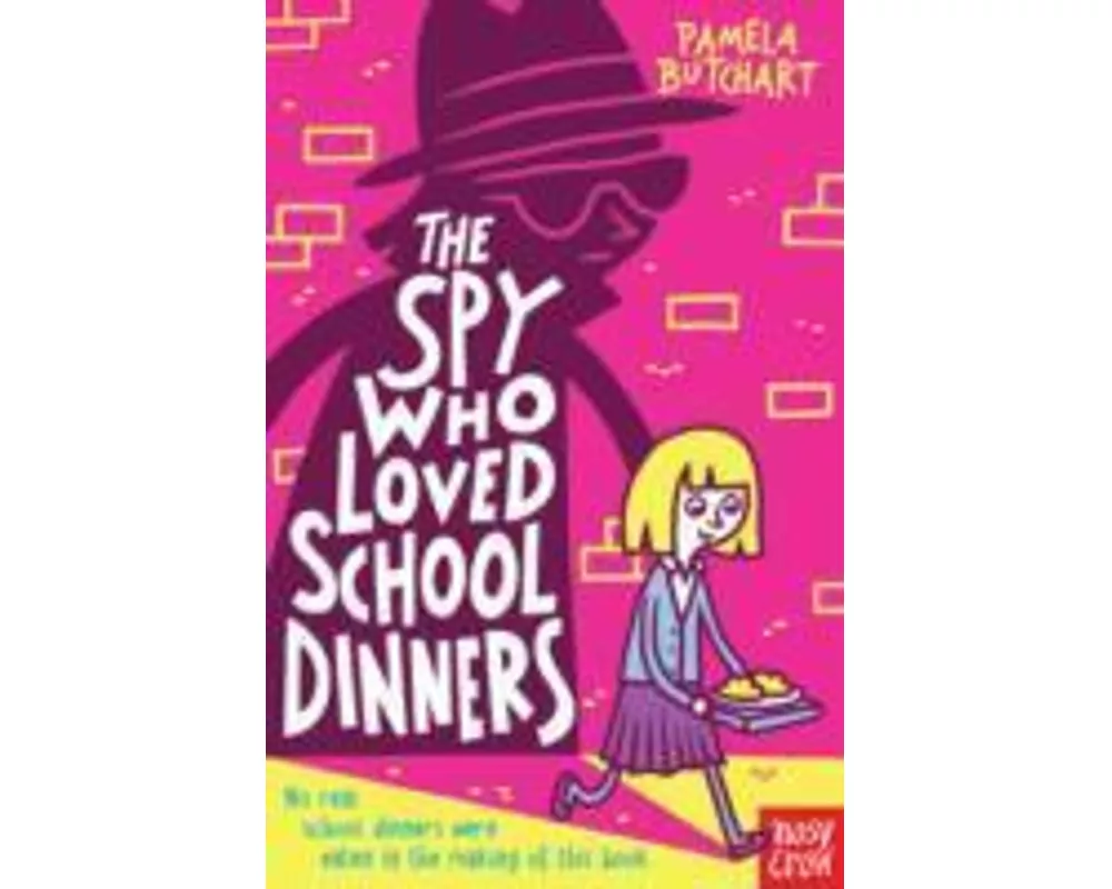The Spy Who Loved School Dinners