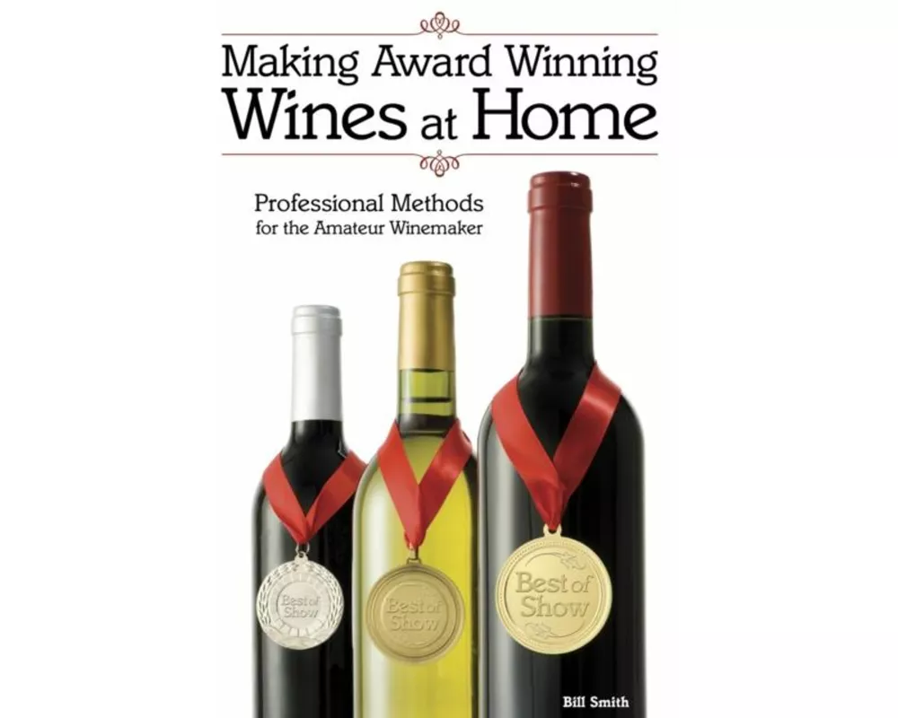 Making Award Winning Wines at Home