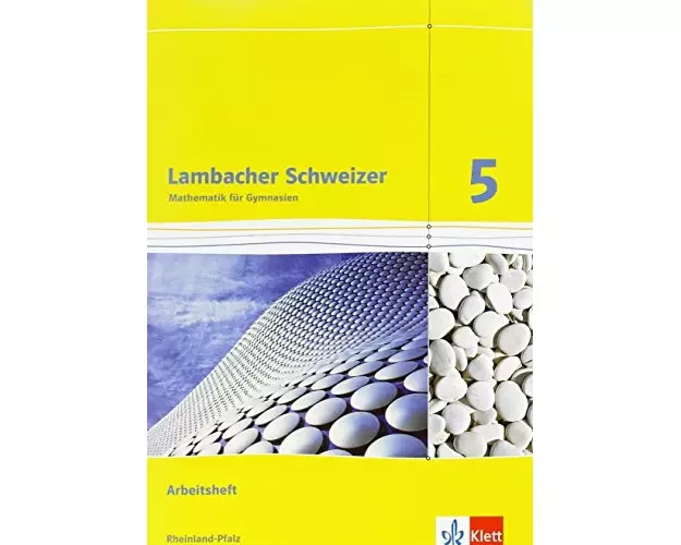 Lambacher Schweizer. 5. Schuljahr. Arbeitsheft plus Lösungsheft. Neubearbeitung. Rheinland-Pfalz