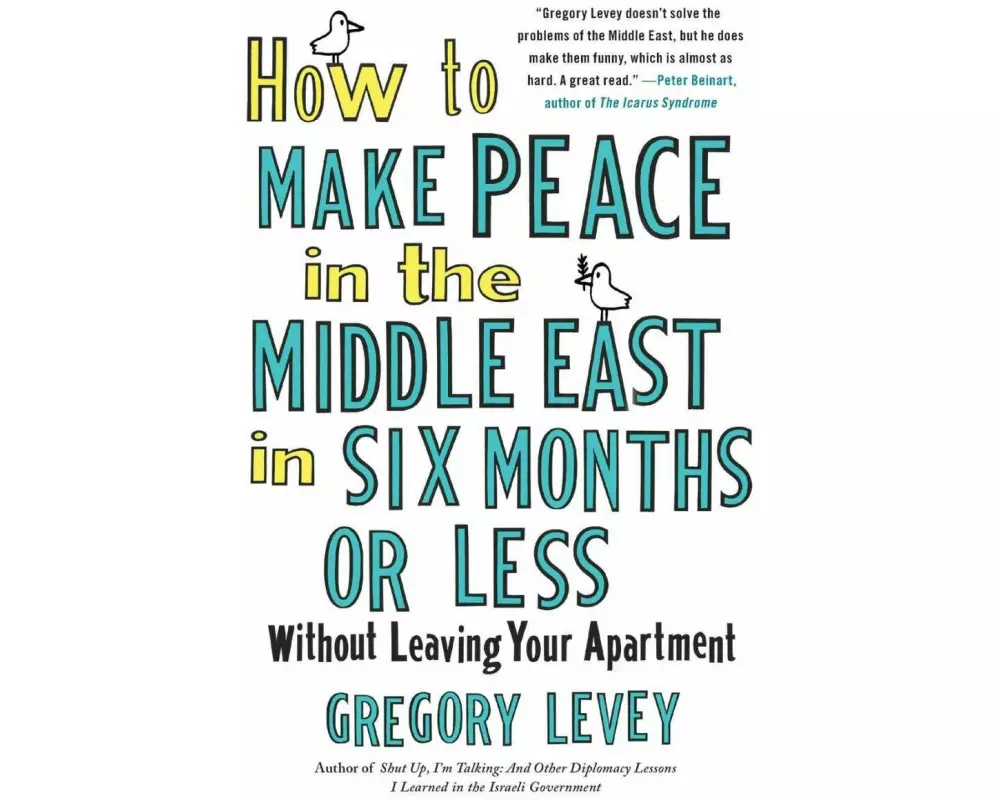 How To Make Peace In The Middle Eas