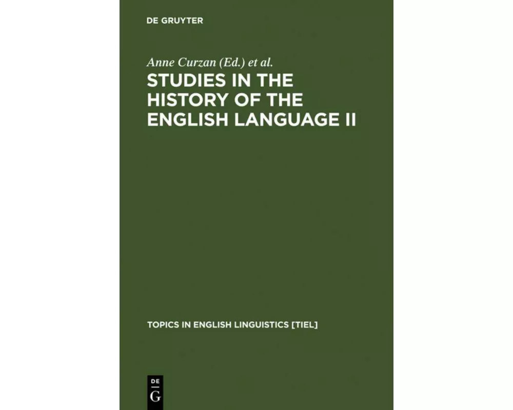 Studies in the History of the English Language II