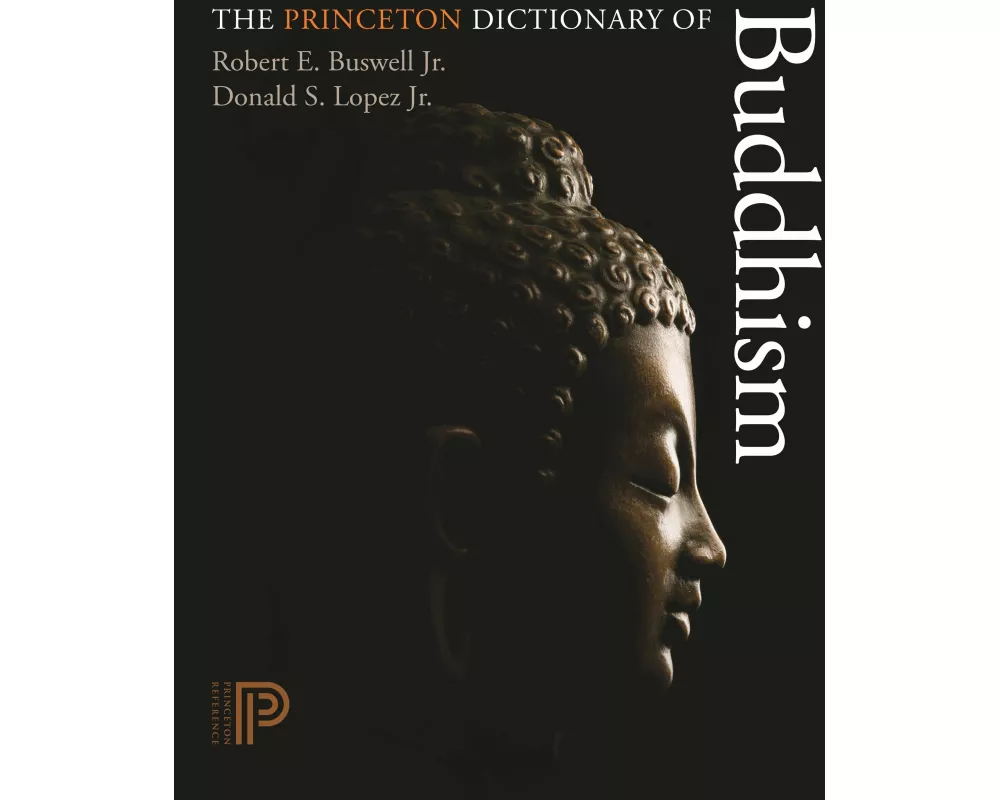 The Princeton Dictionary of Buddhism