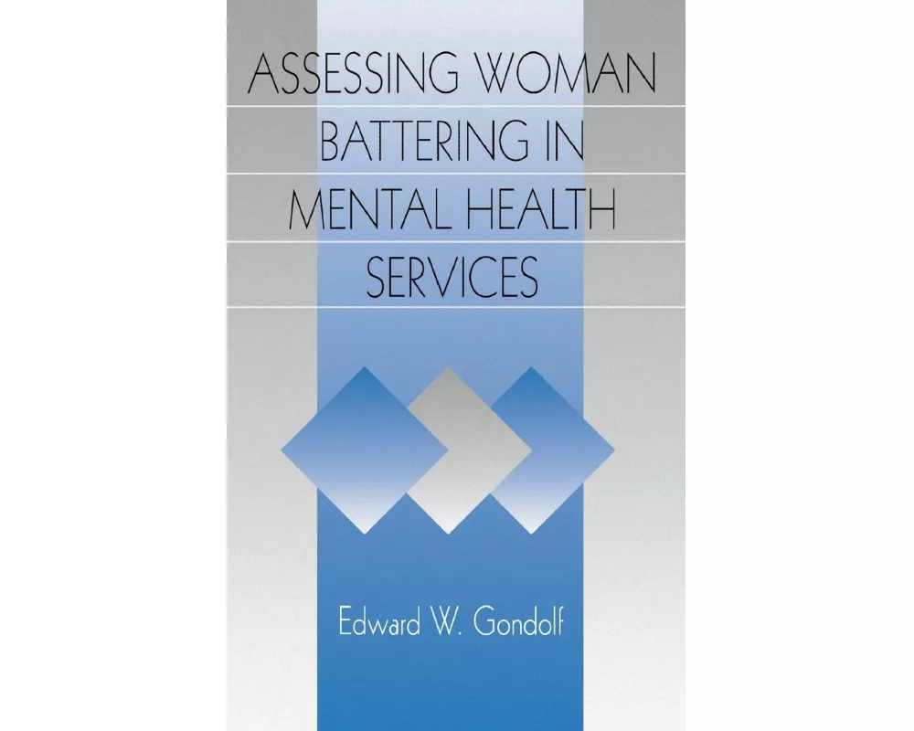 Assessing Woman Battering in Mental Health Services
