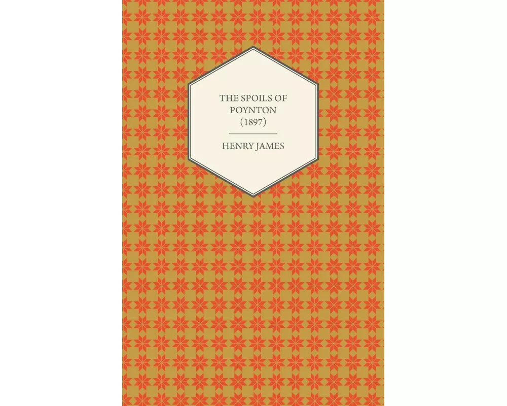 The Spoils of Poynton (1897)