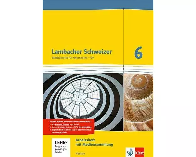 Lambacher Schweizer. 6. Schuljahr G9. Arbeitsheft mit Lösungsheft und Lernsoftware. Neubearbeitung. Hessen