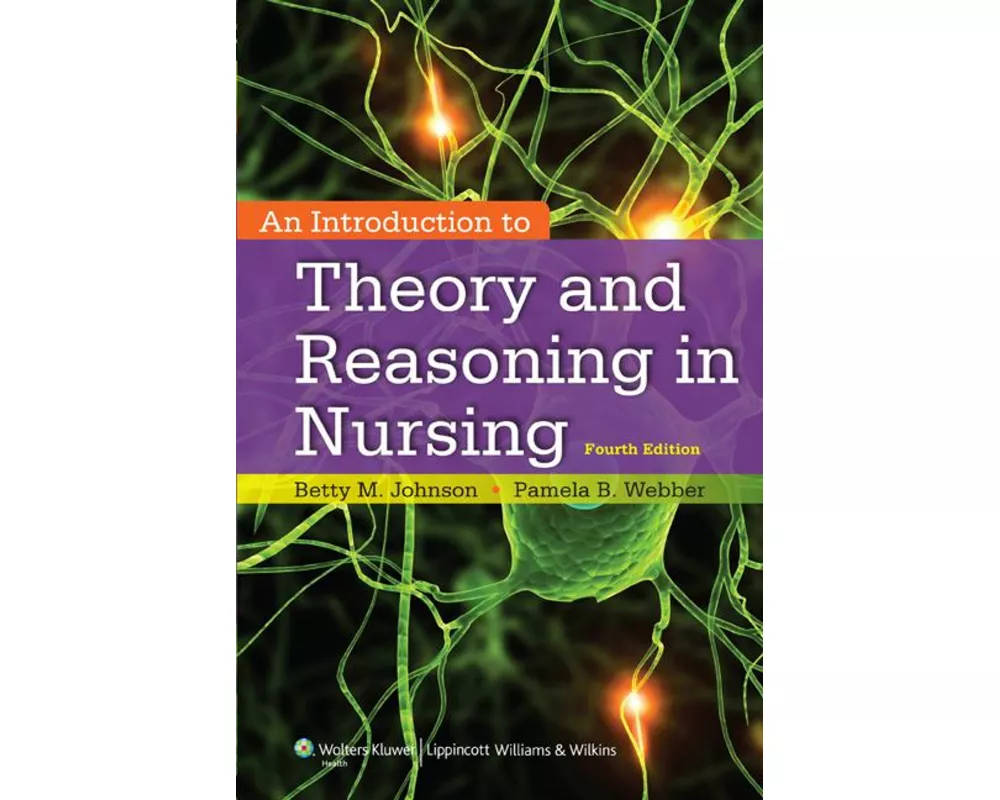 An Introduction to Theory and Reasoning in Nursing