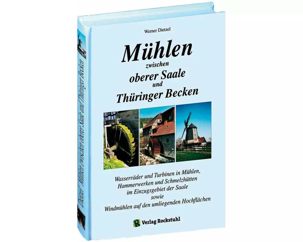 Mühlen zwischen oberer Saale und Thüringer Becken