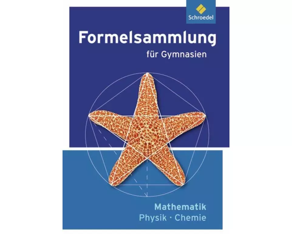 Formelsammlung Mathematik / Physik / Chemie - Ausgabe 2012