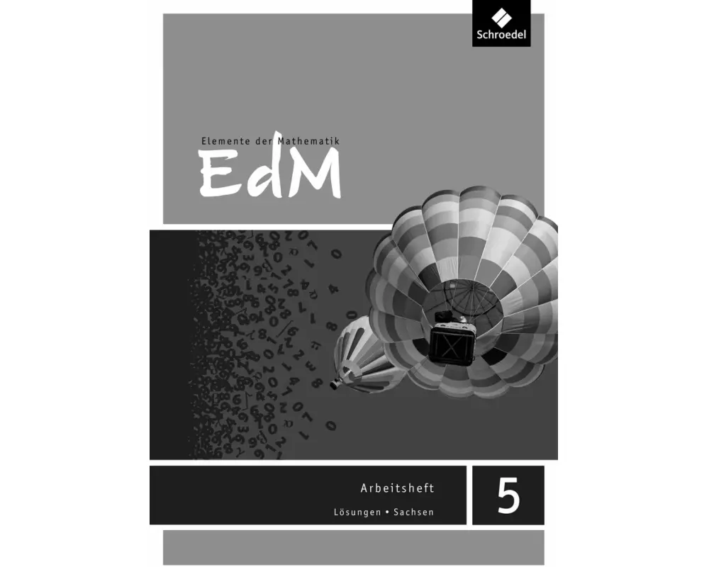 Elemente der Mathematik SI - Ausgabe 2012 für Sachsen