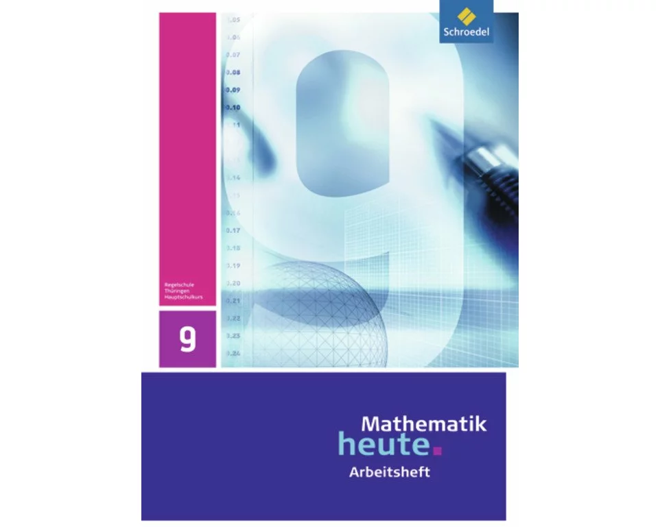 Mathematik heute - Ausgabe 2010 für Thüringen