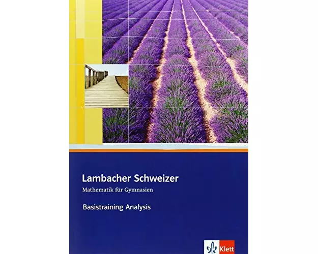 Lambacher Schweizer. Sekundarstufe II. Basistraining Analysis