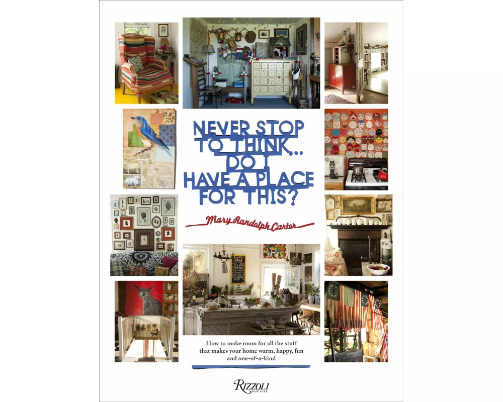 Never Stop to Think... Do I Have a Place for This