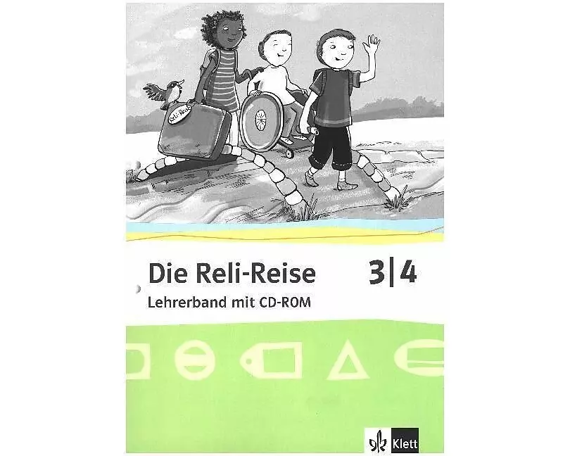 Die Reli-Reise. Lehrerband mit Service-CD 3./4. Schuljahr