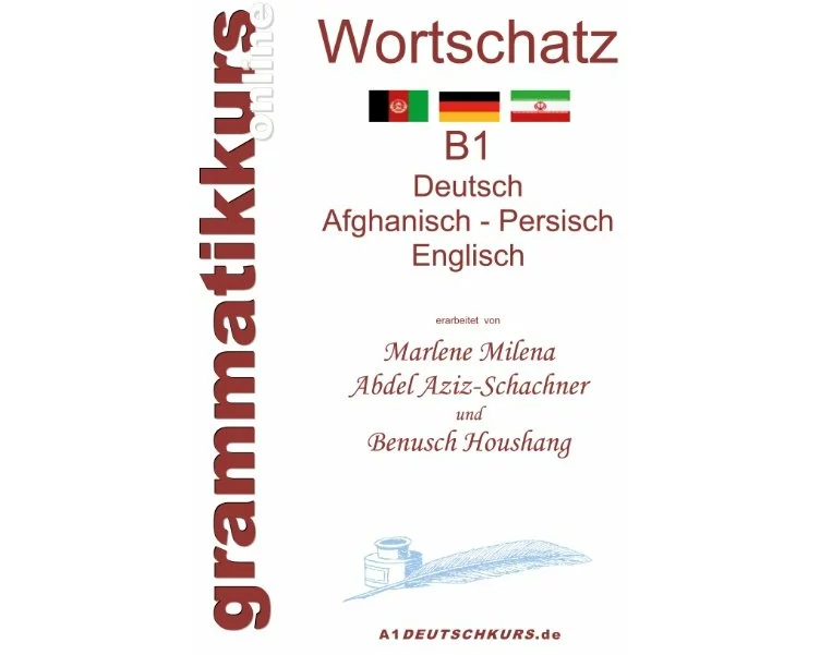 Wörterbuch Deutsch - Afghanisch - Persich - Englisch B1