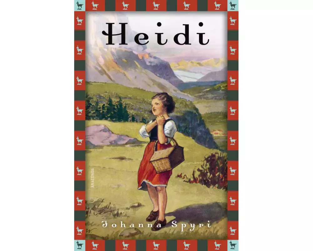 Johanna Spyri, Heidi (Vollständige Ausgabe)
