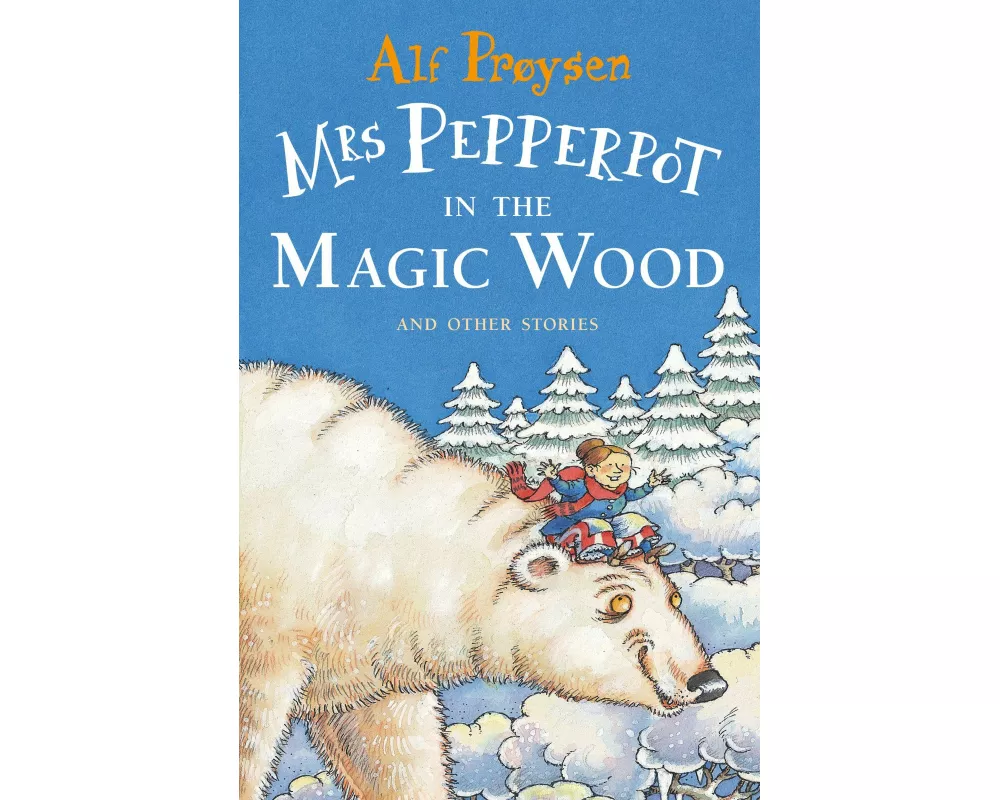 Mrs Pepperpot in the Magic Wood