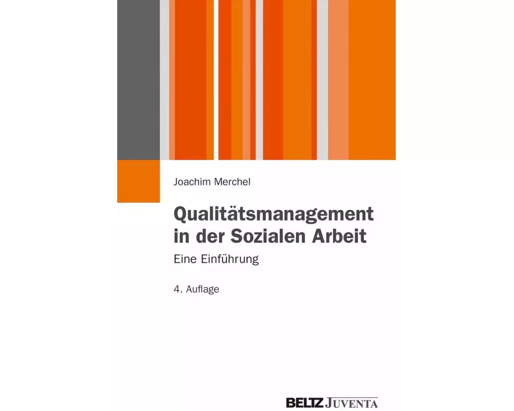 Qualitätsmanagement in der Sozialen Arbeit
